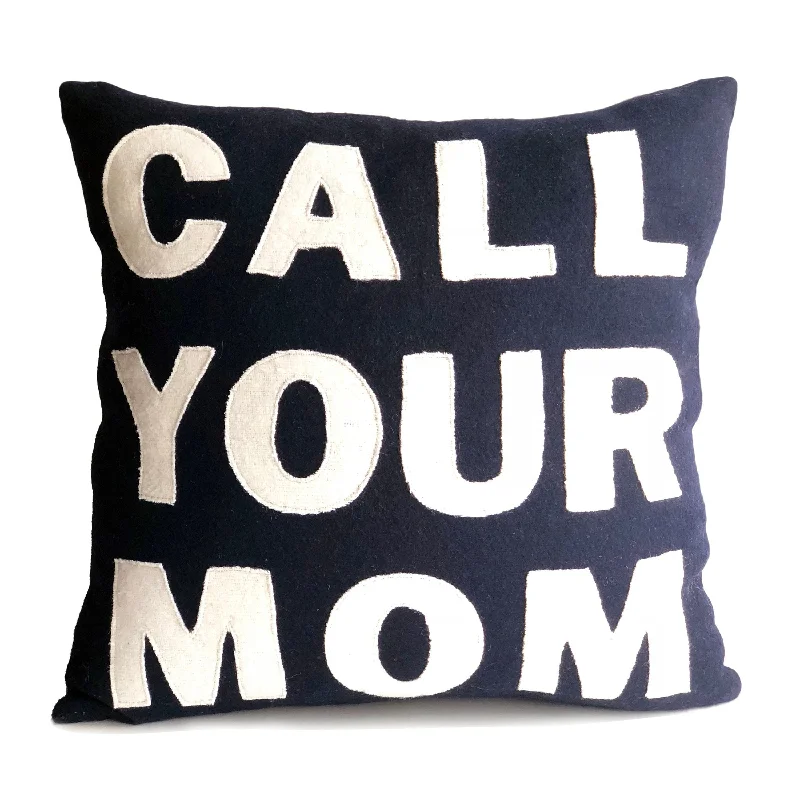 Call Your Mom, Dorm Pillow, Felt Throw Pillow Cover, Navy Blue Pillow